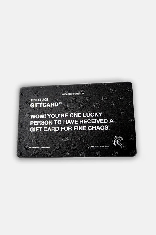 FINE CHAOS Gift Card